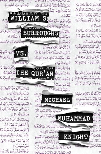 Beispielbild fr William S. Burroughs vs. The Qur'an zum Verkauf von WorldofBooks