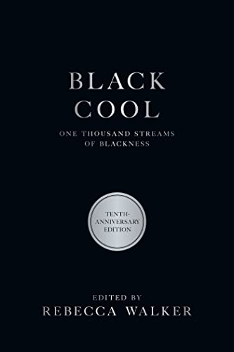 9781593764173: Black Cool: One Thousand Streams of Blackness