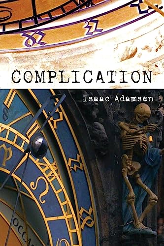 Beispielbild fr Complication: A Novel zum Verkauf von BooksRun
