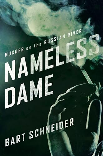 Stock image for Nameless Dame: Murder on the Russian River for sale by Jack Skylark's Books