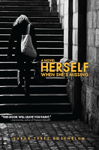 Imagen de archivo de Herself When She's Missing : A Novel a la venta por Better World Books
