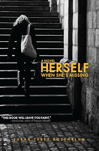 Stock image for Herself When She's Missing : A Novel for sale by Better World Books