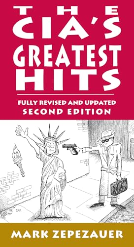The CIA's Greatest Hits (Real Story) (9781593764395) by Zepezauer, Mark