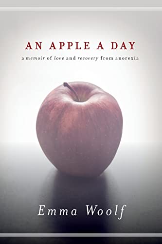 Imagen de archivo de An Apple a Day: A Memoir of Love and Recovery from Anorexia. a la venta por BOOKHOME SYDNEY