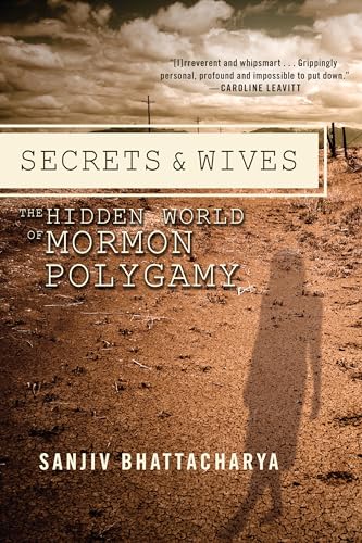 Stock image for Secrets and Wives: The Hidden World of Mormon Polygamy for sale by BooksRun