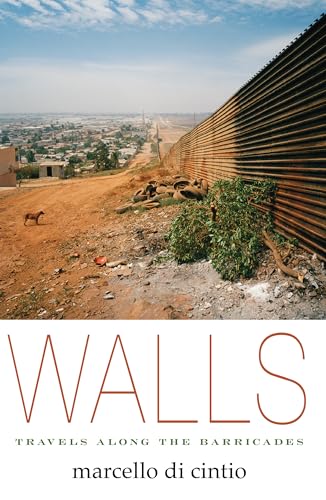 Stock image for Walls : Travels along the Barricades for sale by Better World Books