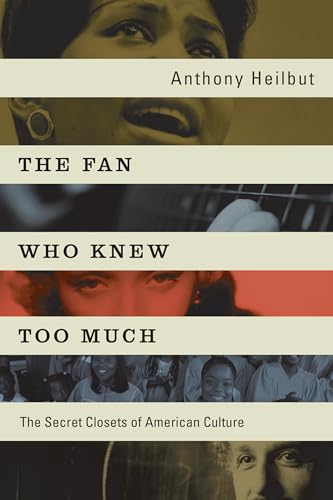 Imagen de archivo de The Fan Who Knew Too Much: The Secret Closets of American Culture a la venta por Books From California