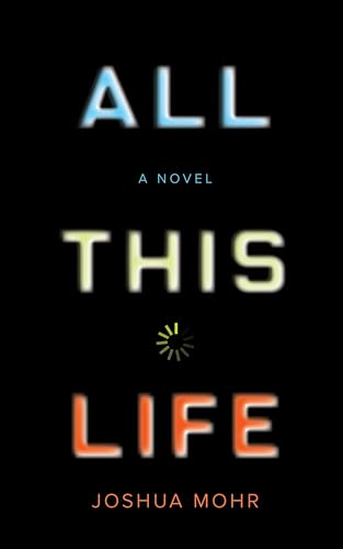 Stock image for All This Life : A Novel for sale by Better World Books