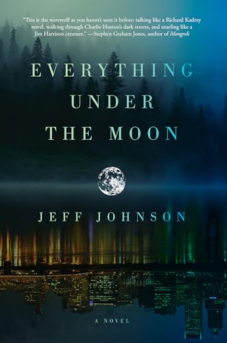 Stock image for Everything under the Moon : A Novel for sale by Better World Books: West