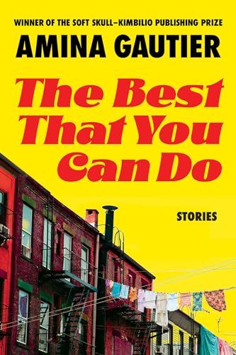 Beispielbild fr The Best That You Can Do: Stories zum Verkauf von BooksRun
