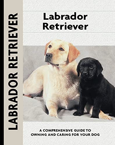 9781593782047: Labrador Retriever (Comprehensive Owner's Guide)