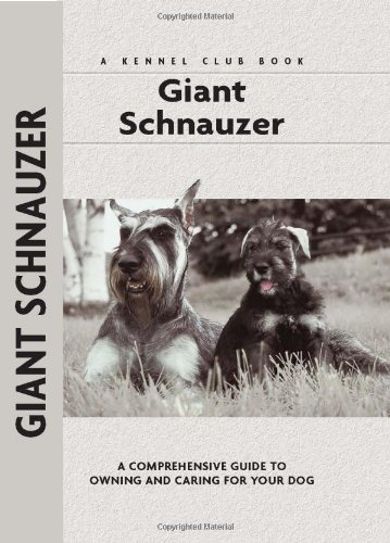 Imagen de archivo de Giant Schnauzer (Comprehensive Owner's Guide) a la venta por AwesomeBooks