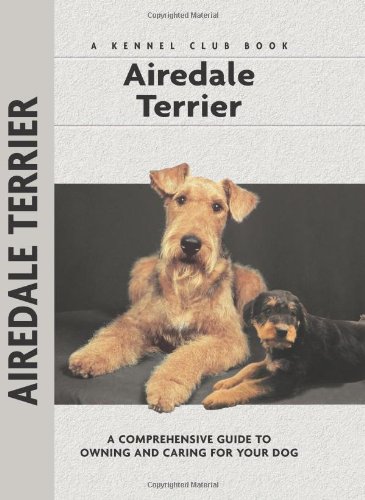 Beispielbild fr Airedale Terrier (Comprehensive Owner's Guide) zum Verkauf von Wonder Book
