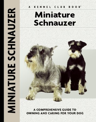 Stock image for Miniature Schnauzer (Comprehensive Owner's Guide) for sale by Front Cover Books