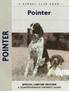 9781593782665: Pointer: A Comprehensive Owner's Guide