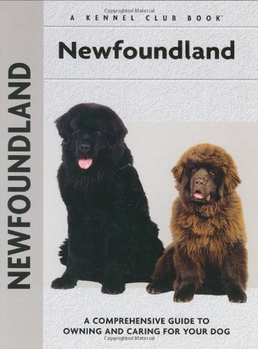 9781593782832: Newfoundland: A Comprehensive Guide to Owning and Caring for Your Dog