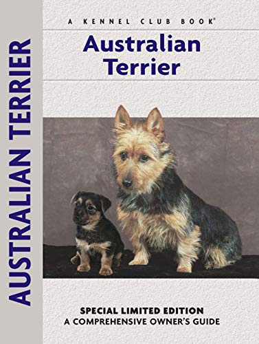 Beispielbild fr Australian Terrier : A Comprehensive Owner's Guide zum Verkauf von Better World Books