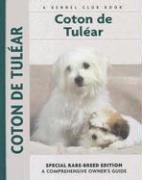 Stock image for Coton De Tulear (Comprehensive Owner's Guide) for sale by SecondSale