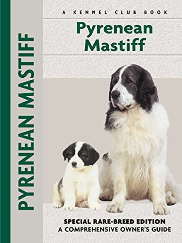 Imagen de archivo de PYRENEAN MASTIFF: A Comprehensive Owner's Guide a la venta por Falls Bookstore