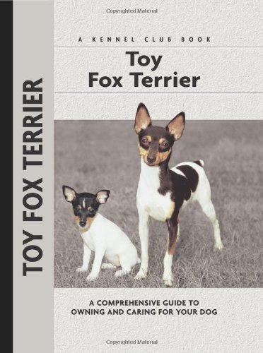 9781593784034: Toy Fox Terrier (Comprehensive Owner's Guide)