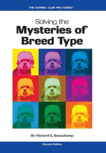 9781593786632: Solving the Mysteries of Breed Type (Kennel Club Pro)