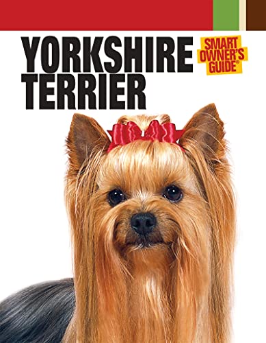 Stock image for Yorkshire Terrier (Smart Owner's Guide) for sale by Your Online Bookstore