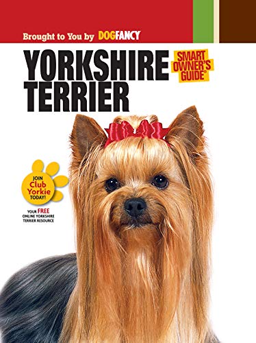 Stock image for Yorkshire Terrier (Smart Owner's Guide) for sale by SecondSale