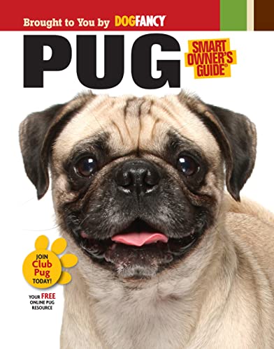 9781593787691: Pug (Smart Owner's Guide, Kennel Club Books Interactive Series)