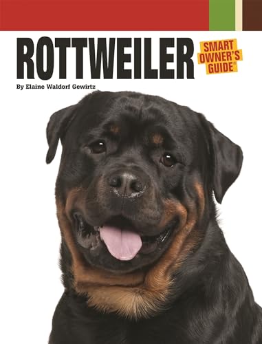 9781593787813: Rottweiler (CompanionHouse Books) (Smart Owner's Guide)