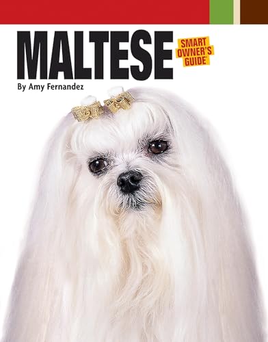 9781593787899: Maltese: Smart Owner's Guide (Kennel Club Books Interactive Series)