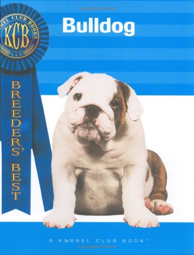 Beispielbild fr Bulldog (Breeders' Best) zum Verkauf von Wonder Book