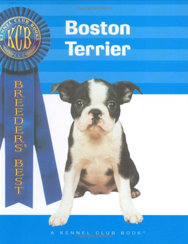 Stock image for Boston Terrier (Breeders' Best) for sale by HPB-Emerald