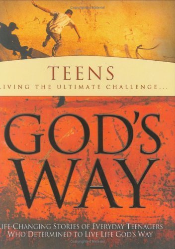 Stock image for Teens--Living the Ultimate Challenge.God's Way for sale by HPB-Diamond