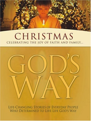 Beispielbild fr Christmas celebrating the joy of faith and family God's Way zum Verkauf von Christian Book Store
