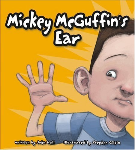 Beispielbild fr Mickey Mcguffin's Ear zum Verkauf von Better World Books