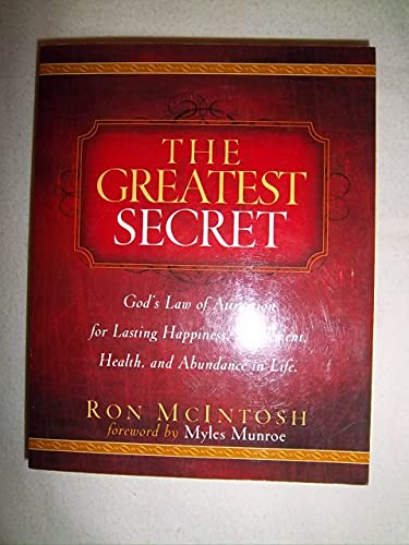 Stock image for The Greatest Secret : God's Law of Attraction for Lasting Happiness, Fulfillment, Health, and Abundance in Life for sale by Better World Books