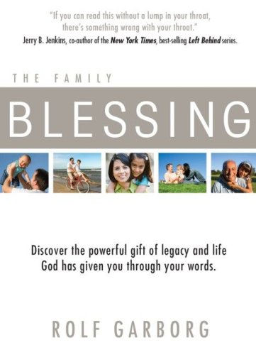 9781593791209: Family Blessing: Discover the Powerful Gift of Legacy and Life God Has Given You Through Your Words