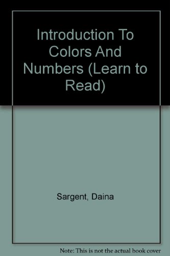 Beispielbild fr Introduction To Colors And Numbers (Learn to Read) zum Verkauf von ThriftBooks-Atlanta