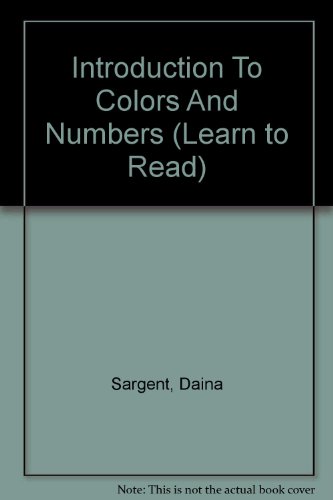 Imagen de archivo de Introduction To Colors And Numbers (Learn to Read) a la venta por ThriftBooks-Atlanta