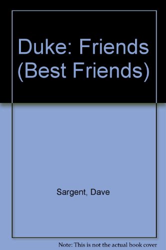 Imagen de archivo de Duke: Friends (Best Friends) a la venta por HPB-Emerald