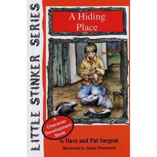 A Hiding Place (Little Stinkers) (9781593812836) by Sargent, Dave