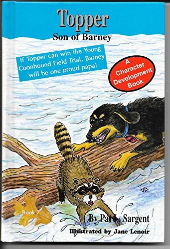 Topper, Son of Barney (Barney the Bear Killer) (9781593816094) by Sargent, Pat