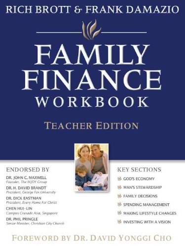 Family Finance Workbook (Teacher Edition): Discovering the Blessings of Financial Freedom (9781593830199) by Rich Brott; Frank Damazio