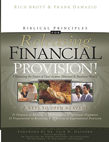 Beispielbild fr Biblical Principles for Releasing Financial Provision! : Obtaining the Favor of God in Your Personal and Business World zum Verkauf von Better World Books