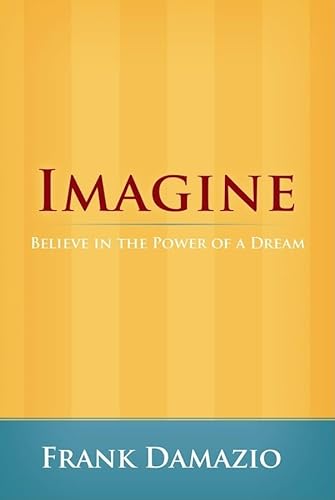 Beispielbild fr Imagine: Believe in the Power of a Dream (Life Growth) zum Verkauf von medimops