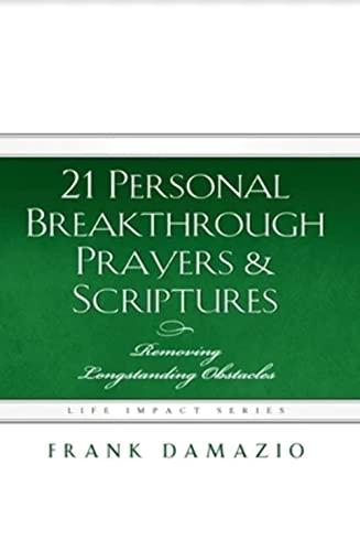 Beispielbild fr 21 Personal Breakthrough Prayers &amp; Scriptures zum Verkauf von Blackwell's