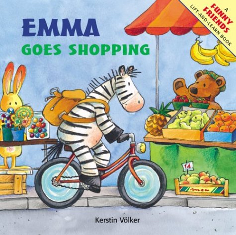 Imagen de archivo de Emma Goes Shopping (Funny Friends Lift-And-Learn Book) a la venta por More Than Words