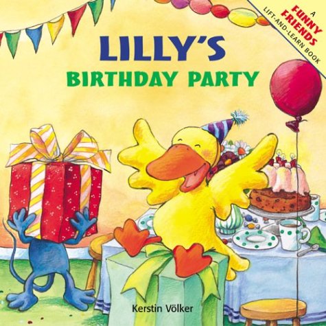 Beispielbild fr Lilly's Birthday Party (Funny Friends Lift-And-Learn Book) zum Verkauf von Wonder Book