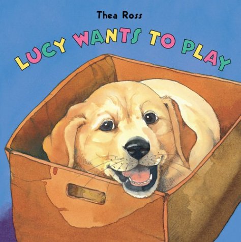 Beispielbild fr Lucy Wants to Play zum Verkauf von ThriftBooks-Dallas
