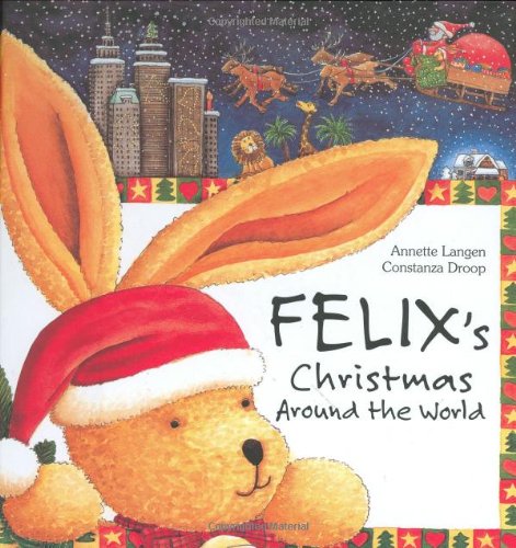 Stock image for Felix's Christmas Around the World for sale by BooksRun